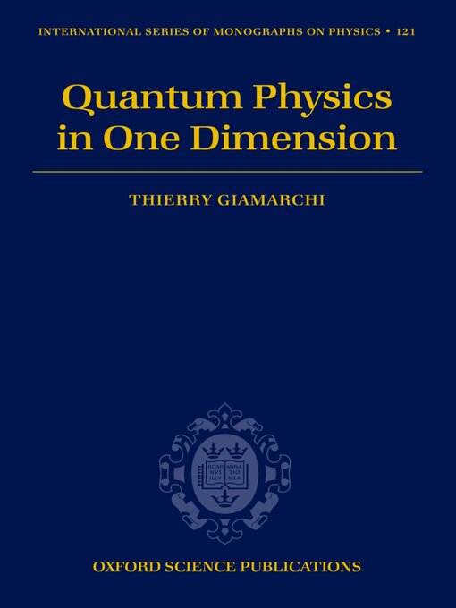 Title details for Quantum Physics in One Dimension by Thierry Giamarchi - Wait list